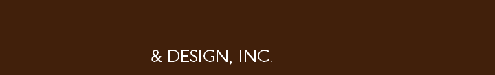 & DESIGN, INC.